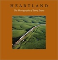 Heartland. The Photographs of Terry Evans